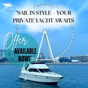 yacht rental dubai special offer July 2025